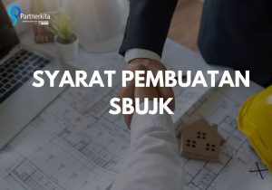 SYARAT PEMBUATAN SBUJK