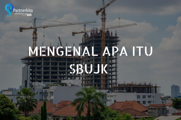 menganal apa itu sbujk