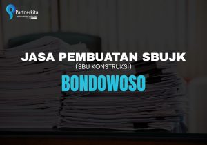 jasa pembuatan sbujk Bondowoso