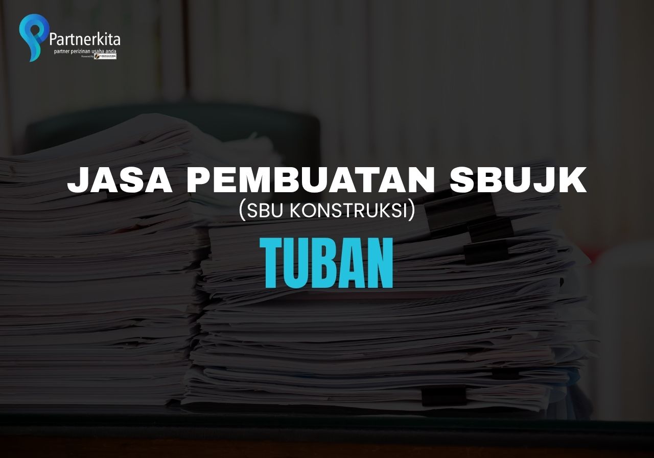 jasa pembuatan sbujk Tuban