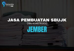 jasa pembuatan sbujk jember
