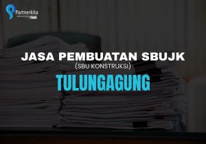 jasa pembuatan sbujk tulungagung