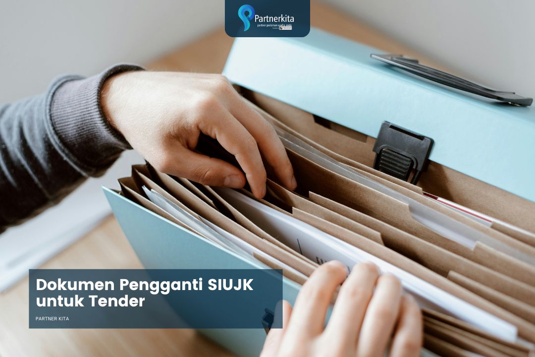 Dokumen Pengganti SIUJK untuk Tender