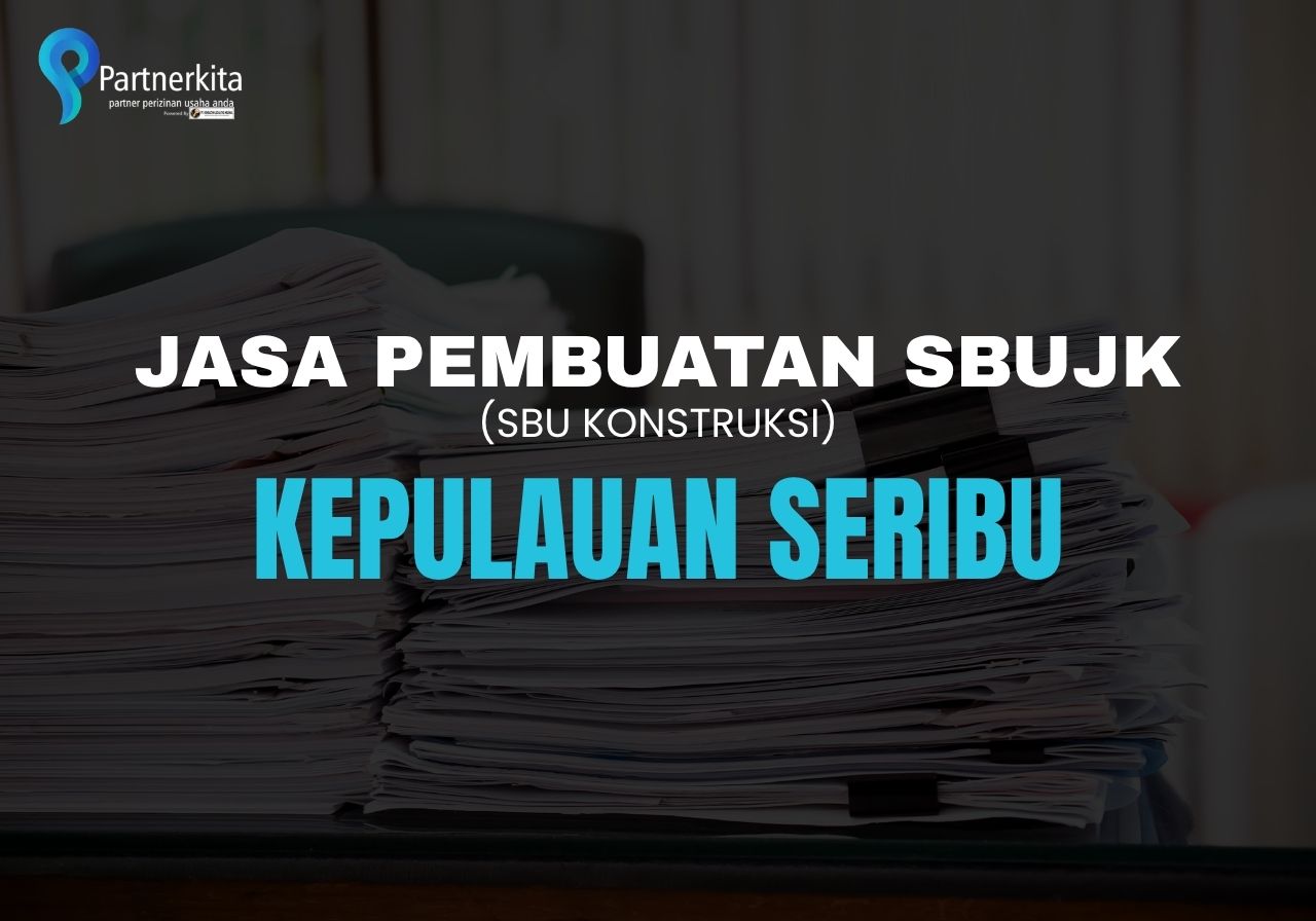 jasa pembuatan sbujk Kepulauan Seribu