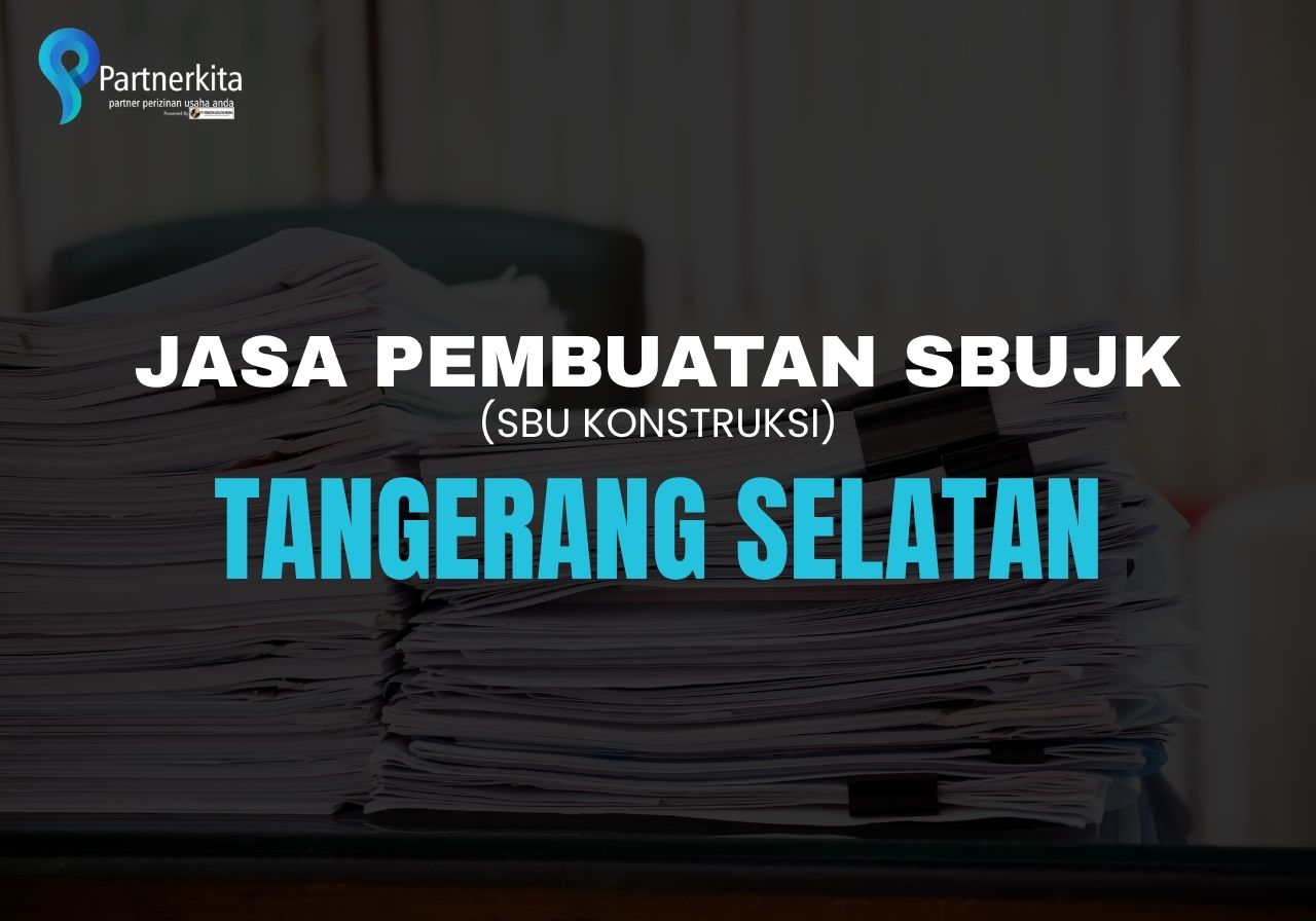 jasa pembuatan sbujk Tangerang Selatan