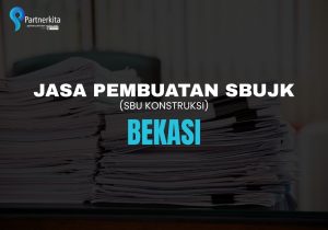 jasa pembuatan sbujk bekasi