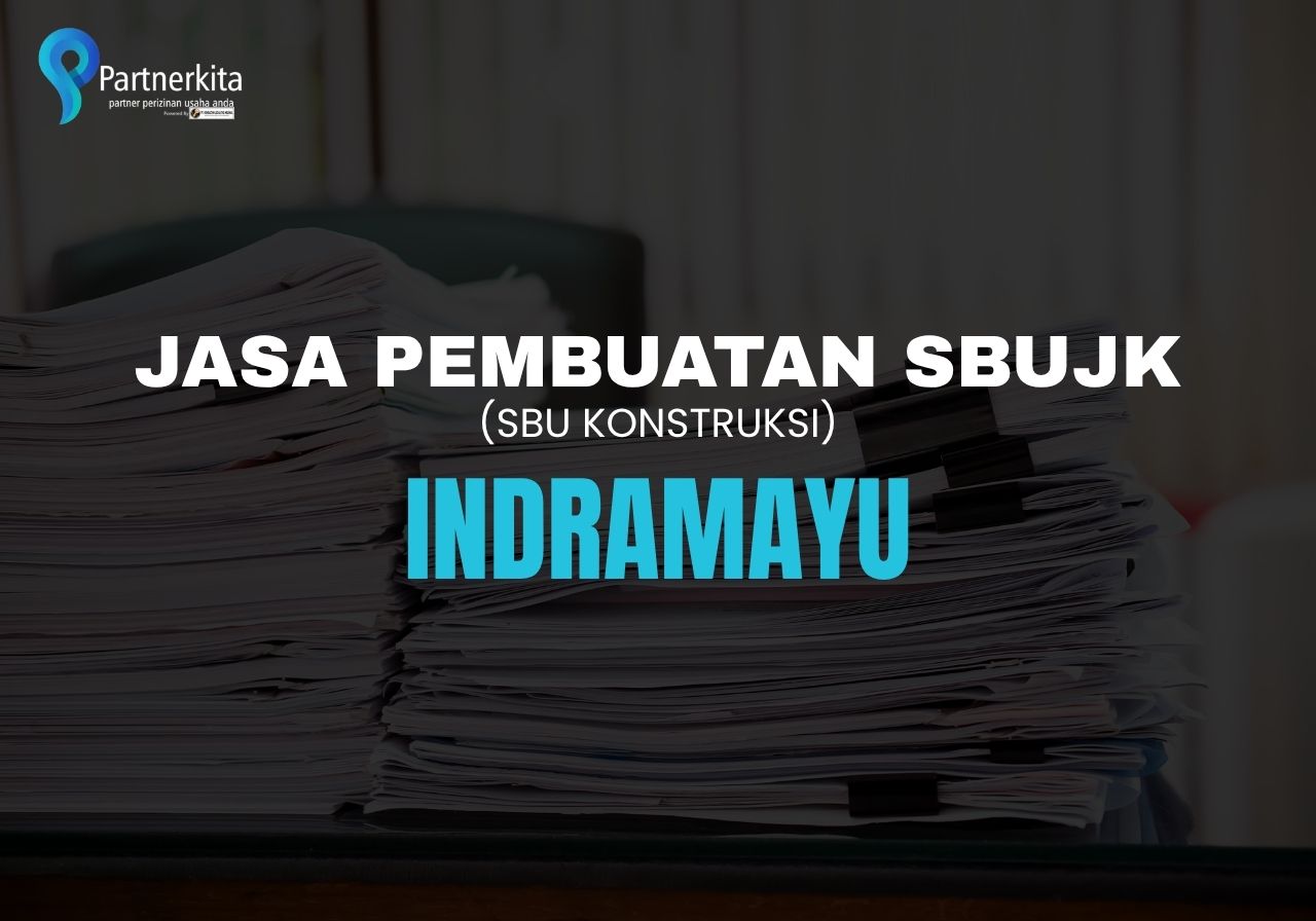 jasa pembuatan sbujk indramayu